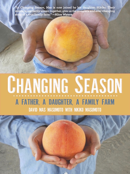 Title details for Changing Season by David Mas Masumoto - Available
